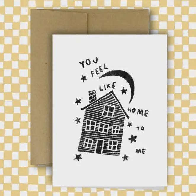 Sentimental 'You Feel Like Home To Me' Greeting Card 1